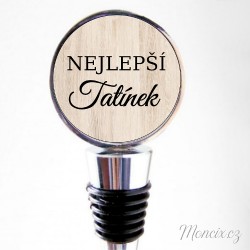 Zátka na víno Tatínek dřevo